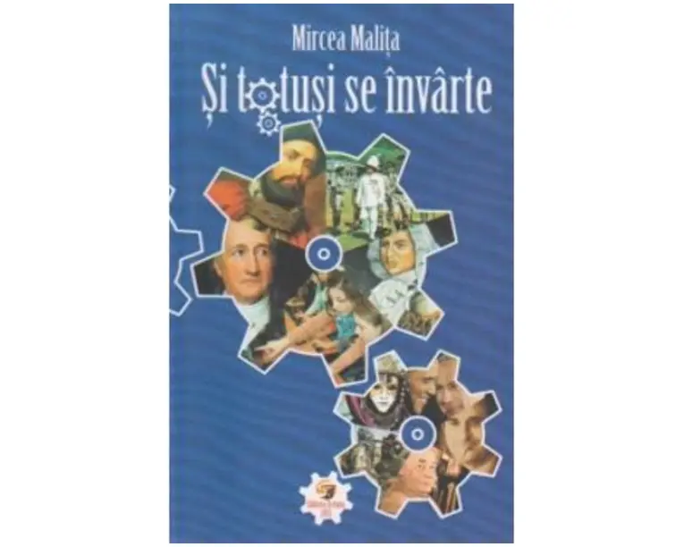 Si Totusi Se Invarte - Mircea Malita