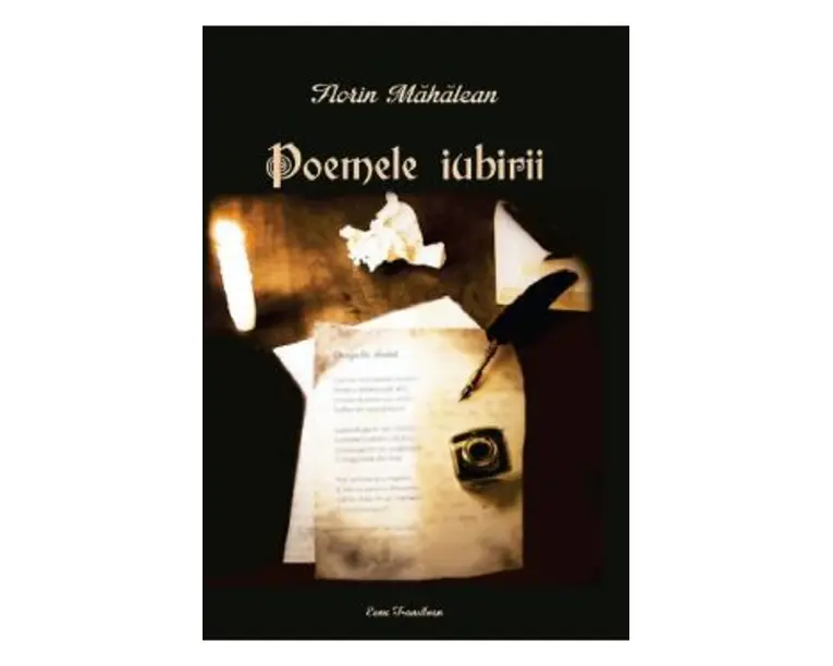 Poemele iubirii - Florin Mahalean