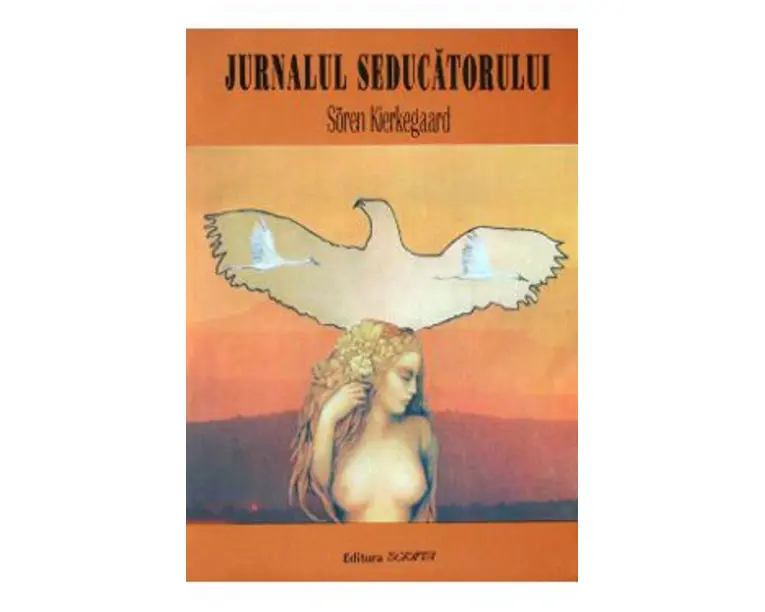 Jurnalul Seducatorului - Soren Kierkegaard