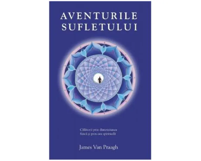Aventurile sufletului - James Van Praagh