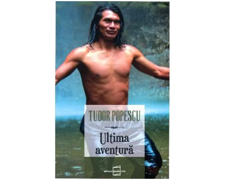 Ultima aventura - Tudor Popescu