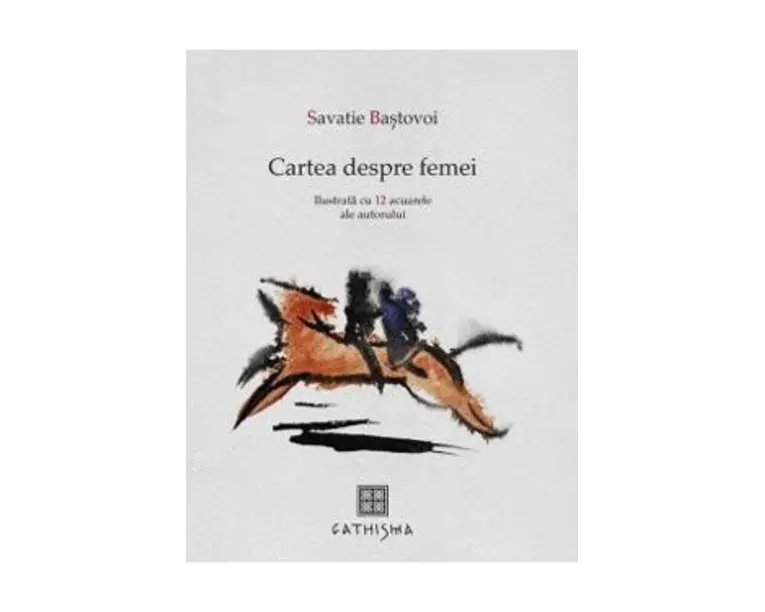 Cartea despre femei - Savatie Bastovoi