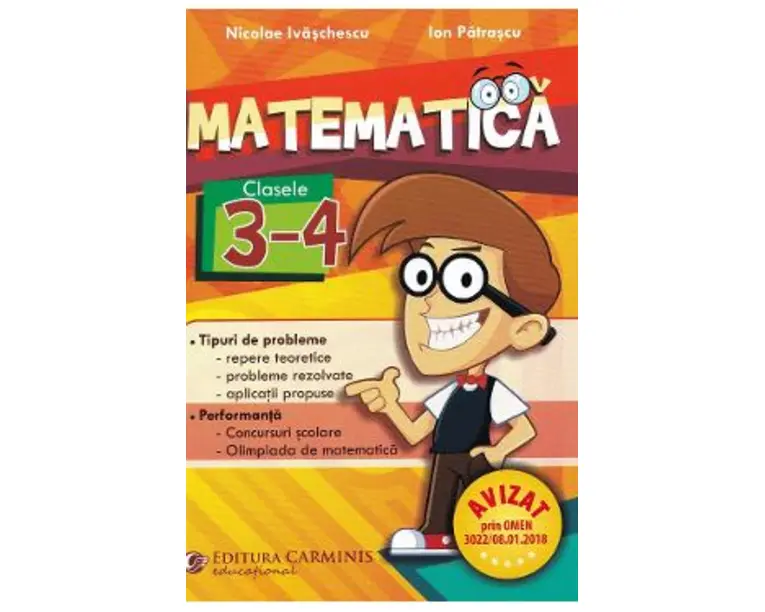 Matematica - Clasele 3-4 - Nicolae Ivaschescu, Ion Patrascu