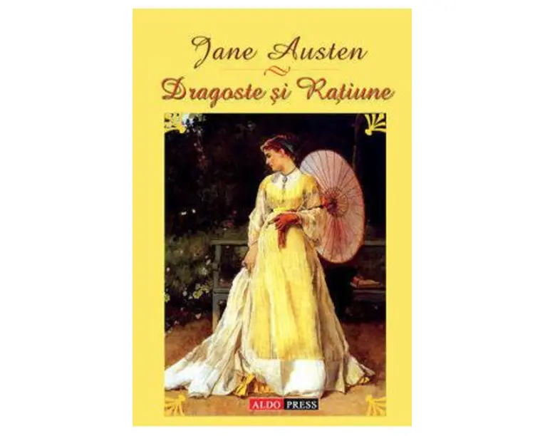 Dragoste si ratiune - Jane Austen