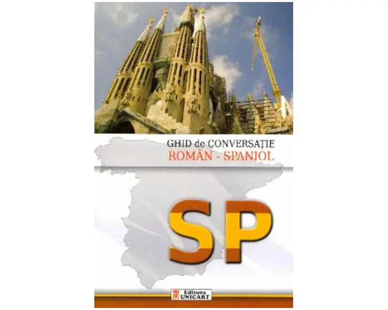 Ghid de conversatie roman-spaniol - Antonescu Ioana