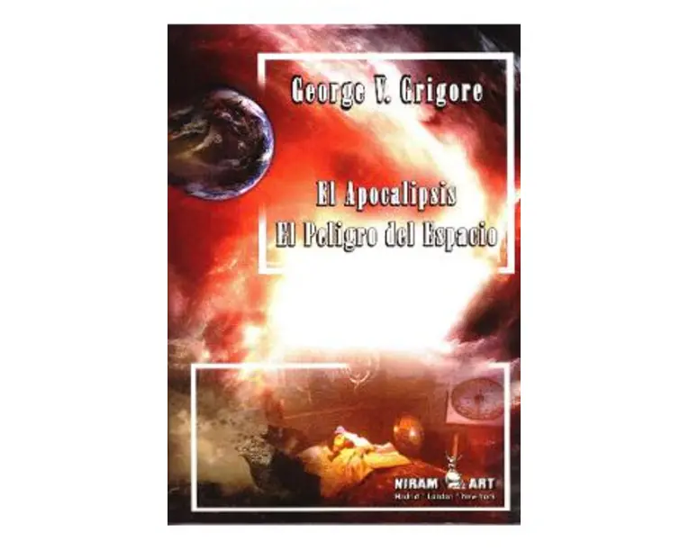 El apocalipsis. El peligro del espacio - George V. Grigore