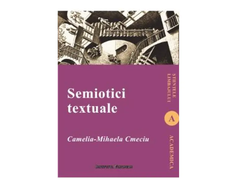 Semiotici textuale - Camelia-Mihaela Cmeciu