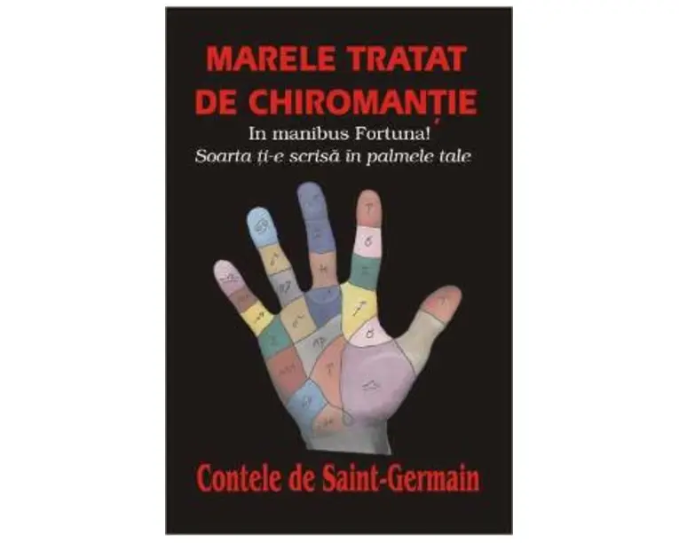 Marele tratat de chiromantie - Contele de Saint-Germain