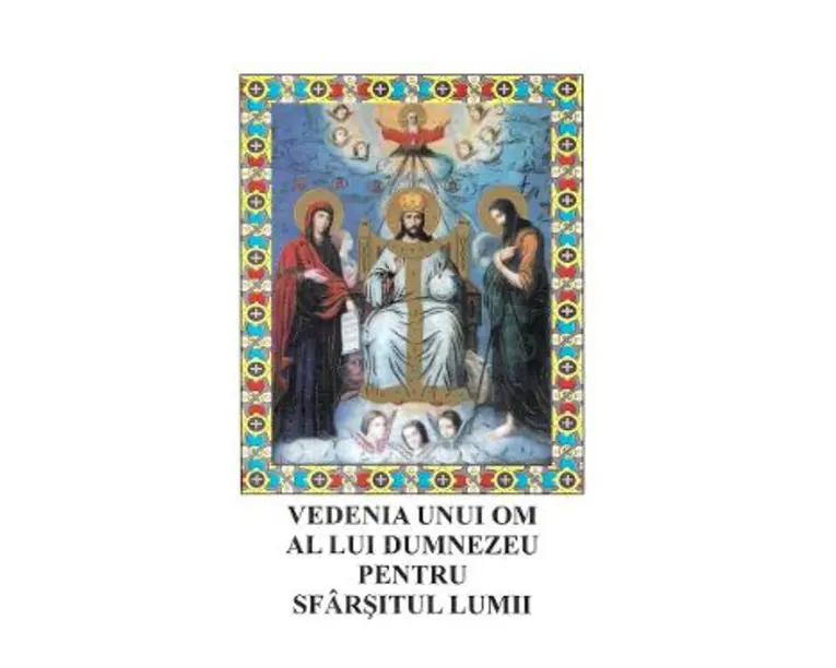 Vedenia unui om al lui Dumnezeu pentru sfarsitul lumii