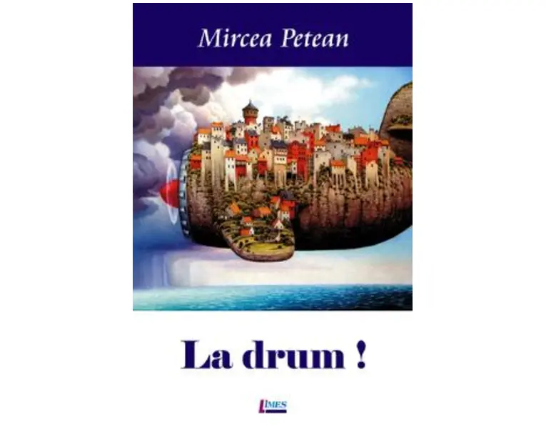 La drum! - Mircea Petean