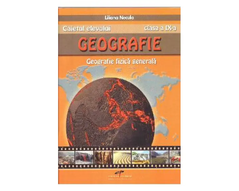 Geografie - Clasa 9 - Caietul elevului - Liliana Necula