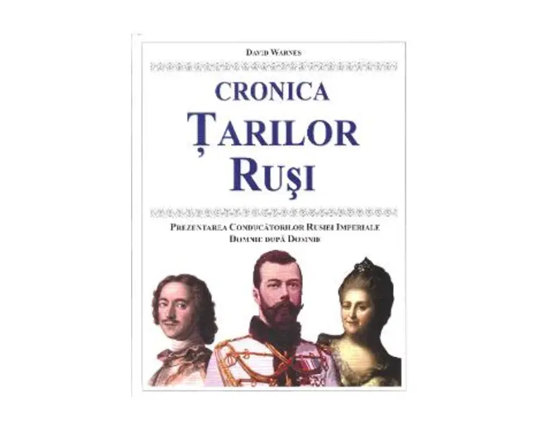 Cronica tarilor rusi - David Warnes