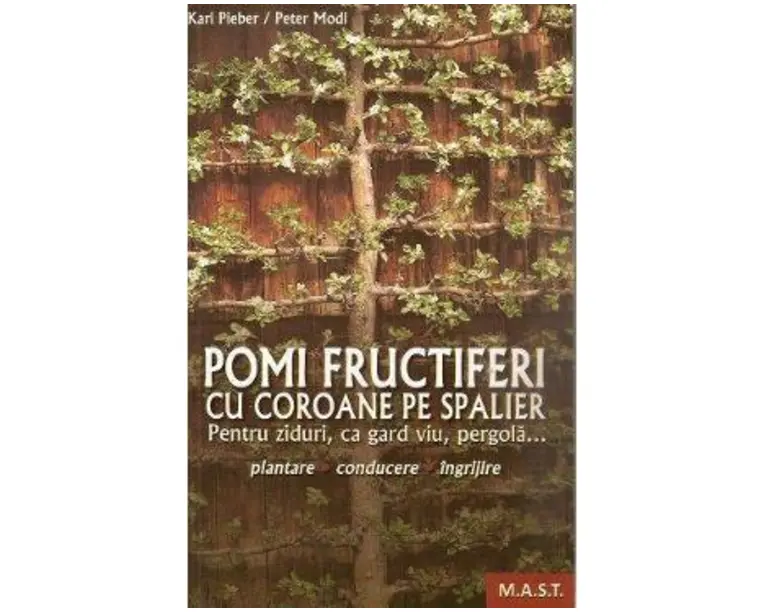 Pomi fructiferi cu coroane pe spalier - Karl Pieber