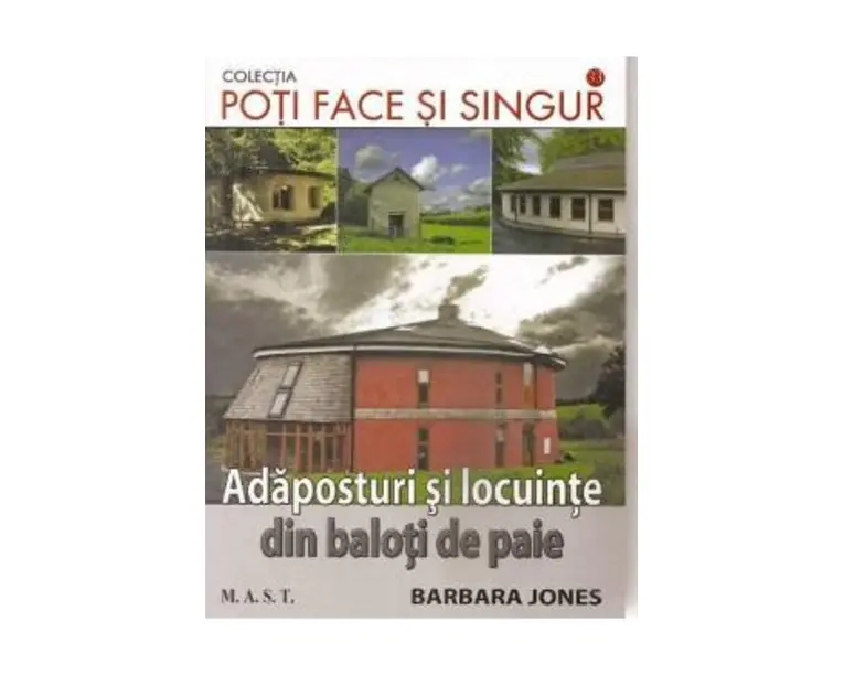 Adaposturi si locuinte din baloti de paie - Barbara Jones