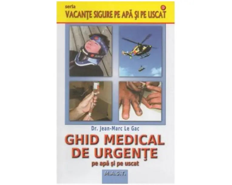 Ghid medical de urgente pe apa si pe uscat - Jean-Marc Le Gac