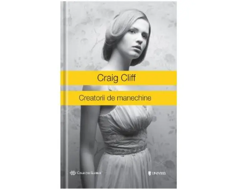 Creatorii de manechine - Craig Cliff