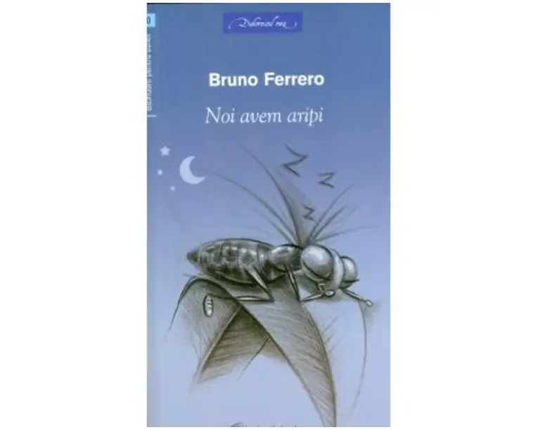 Noi avem aripi - Bruno Ferrero