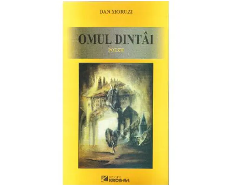 Omul dintai - Dan Moruzi