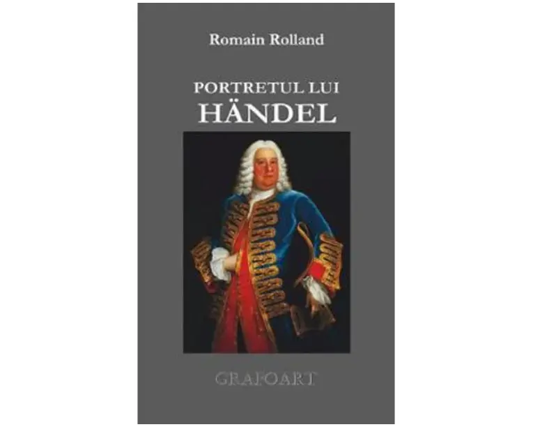 Portretul lui Handel - Romain Rolland