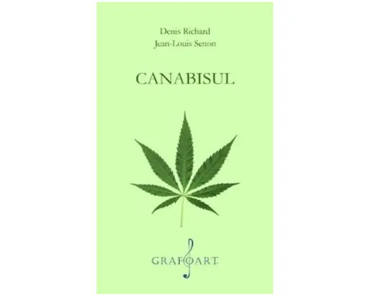 Canabisul - Denis Richard, Jean-Louis Senon