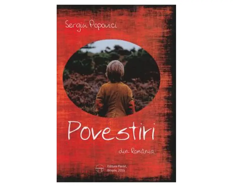 Povestiri din Romania - Sergiu Popovici