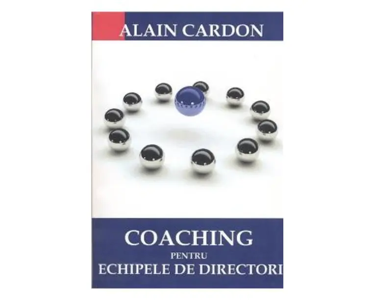 Coaching pentru echipele de directori - Alain Cardon