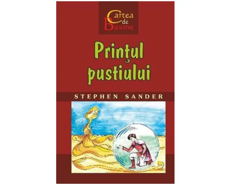 Printul pustiului - Stephen Sander