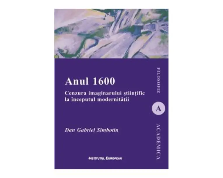 Anul 1600 - Dan Gabriel Simbotin