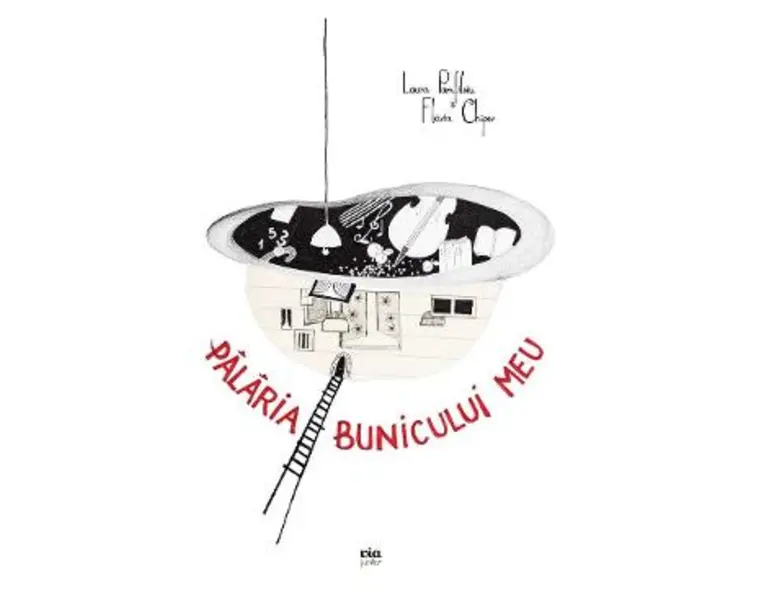 Palaria bunicului meu - Laura Pamfiloiu, Flavia Chiper