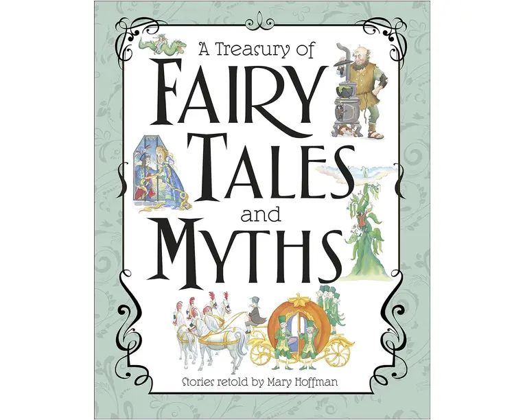 A Treasury of Fairy Tales and Myths