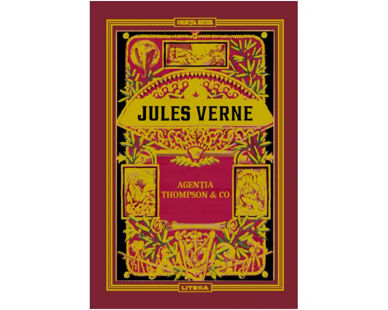 Volumul 46. Jules Verne. Agentia Thompson &amp; Co