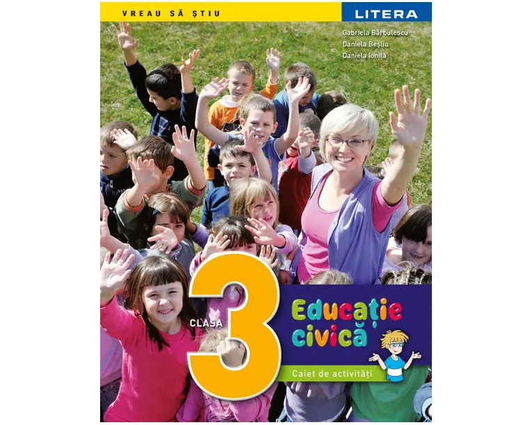 Educatie civica. Caiet de activitati. Clasa a III-a