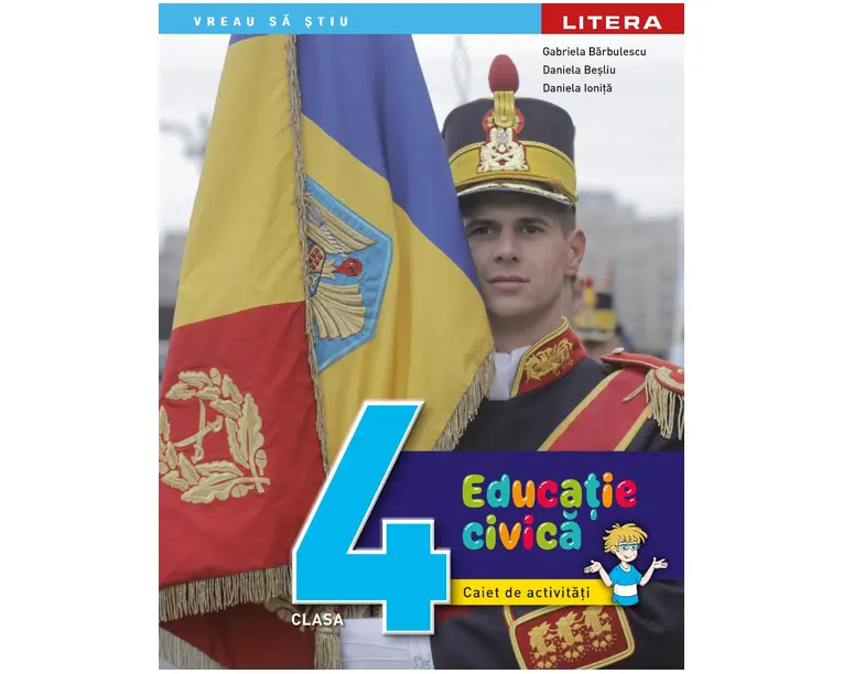 Educatie civica. Caiet de activitati. Clasa a IV-a