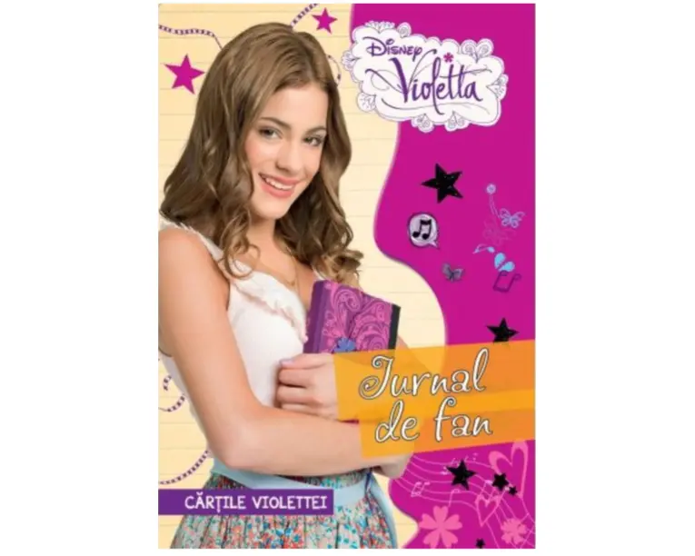 Disney. Violetta. Cartile Violettei. Jurnal de fan