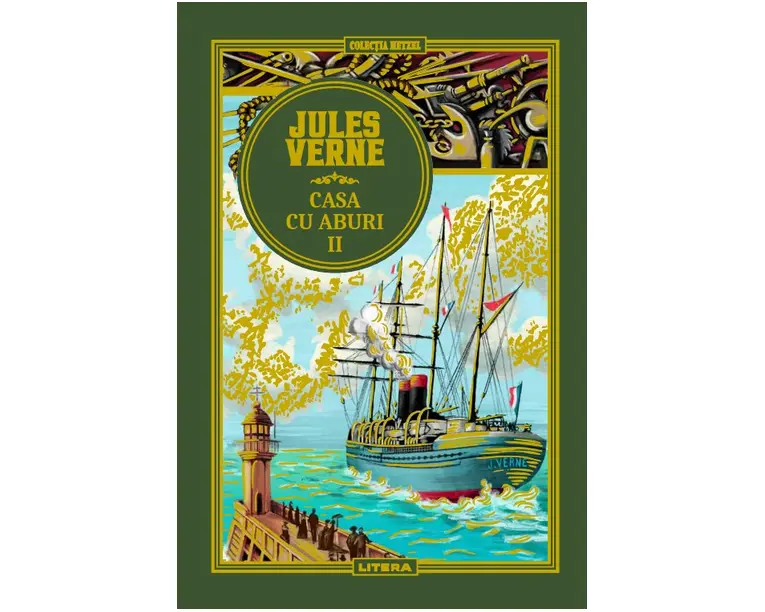 Volumul 51. Jules Verne. Casa cu aburi II