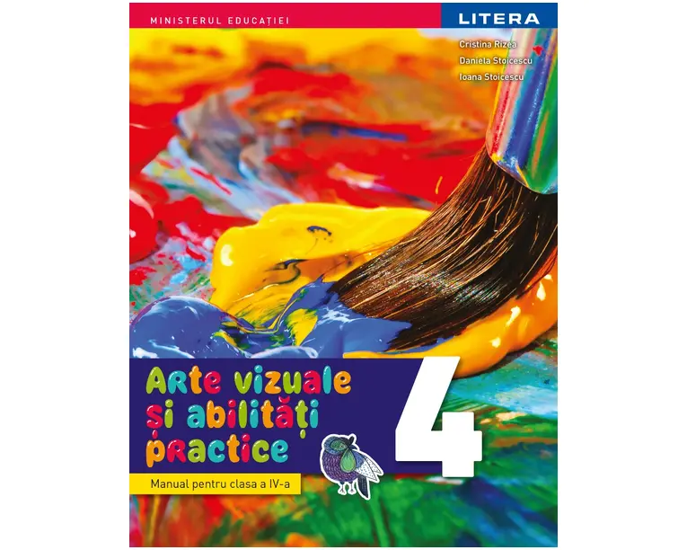 Arte vizuale si abilitati practice. Manual. Clasa a IV-a