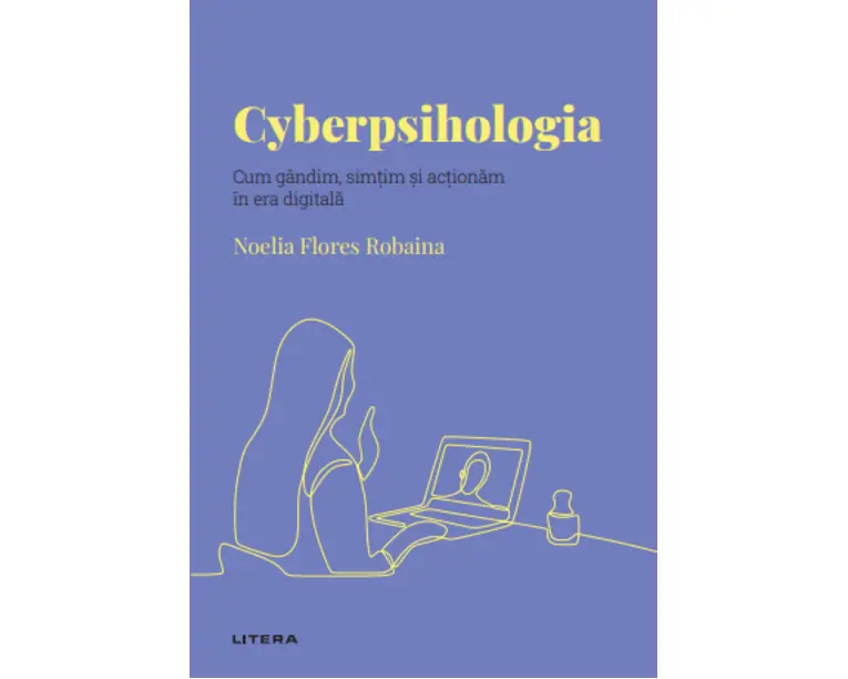 Cyberpsihologia. Volumul 52. Descopera Psihologia