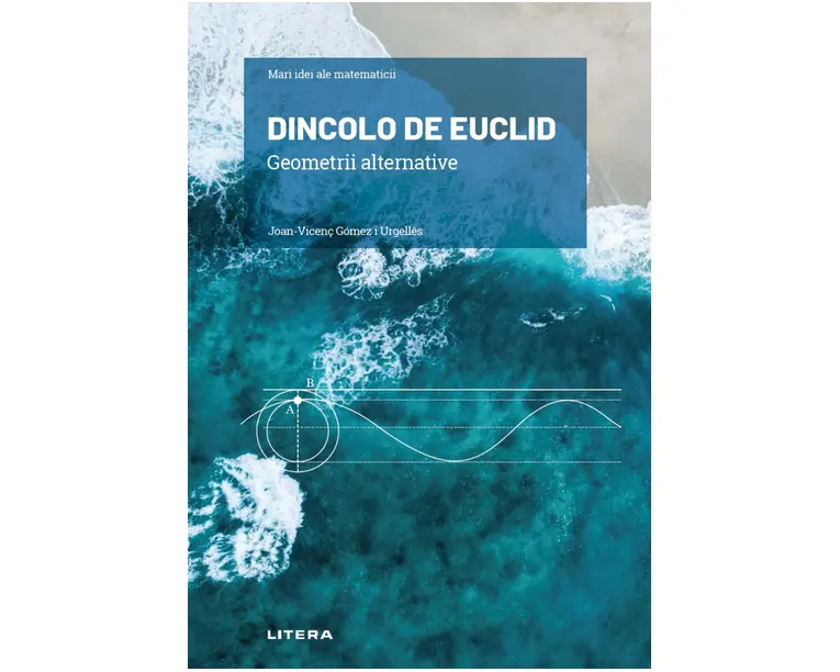 Dincolo de Euclid. Geometrii alternative