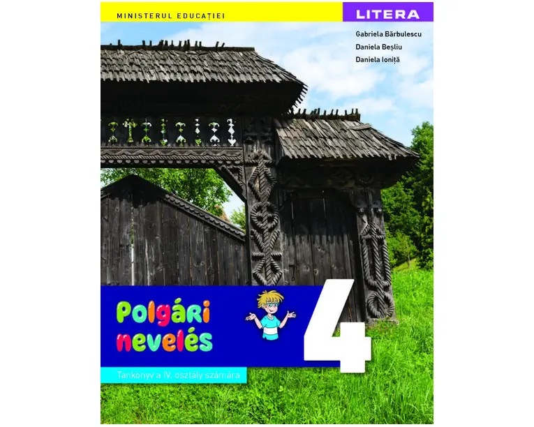 Educatie civica. Manual in limba maghiara. Clasa a IV-a