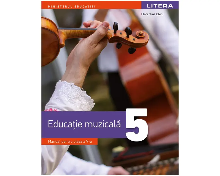 Educatie muzicala. Manual. Clasa a V-a