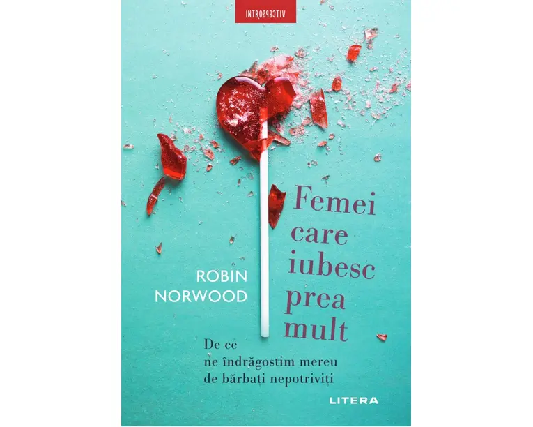 Femei care iubesc prea mult