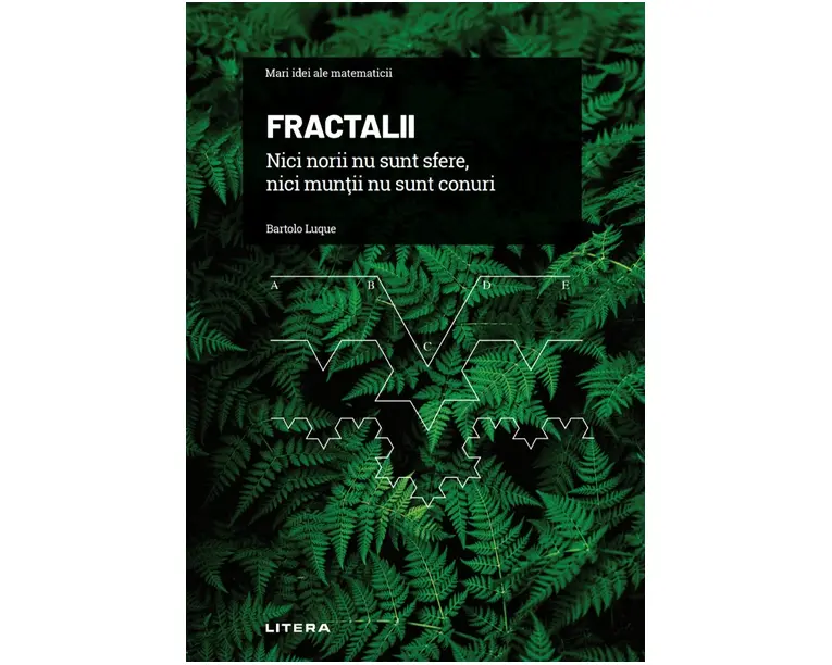 Fractalii. Nici norii nu sunt sfere, nici muntii nu sunt conuri