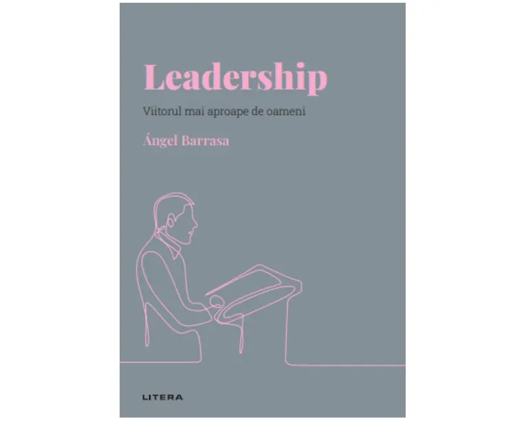 Leadership. Volumul 24. Descopera Psihologia