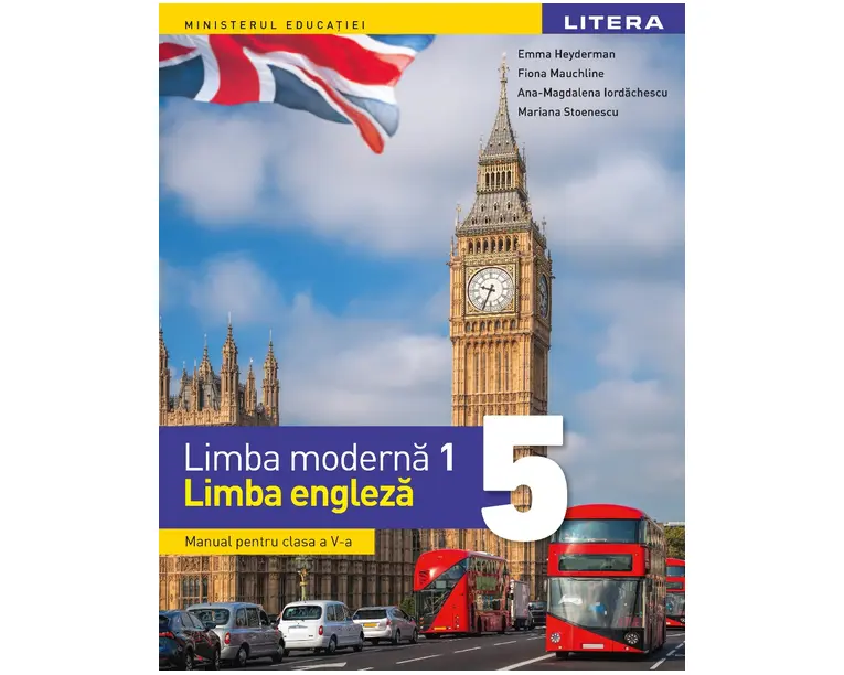 Limba moderna 1. Limba engleza. Manual. Clasa a V-a