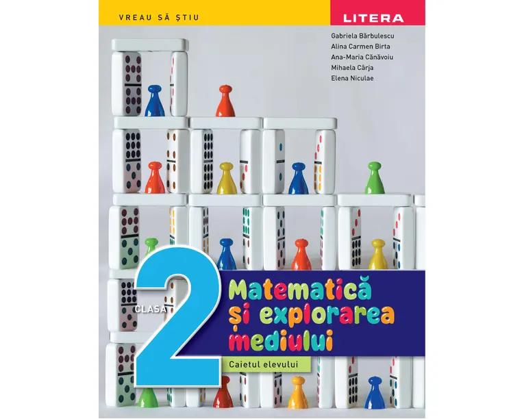 Matematica si explorarea mediului. Caietul elevului. Clasa a II-a