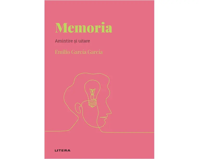 Memoria. Volumul 26. Descopera Psihologia