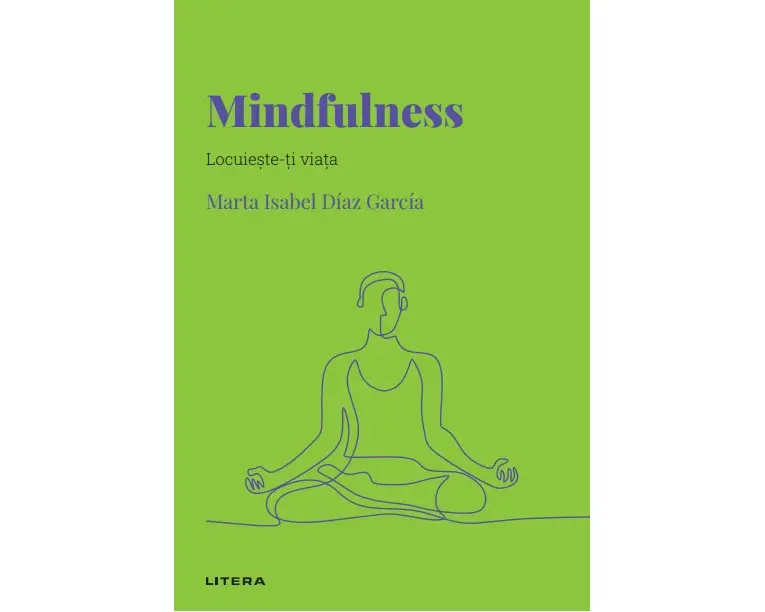 Mindfulness. Volumul 56. Descopera Psihologia