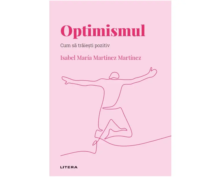 Optimismul. Volumul 58. Descopera Psihologia