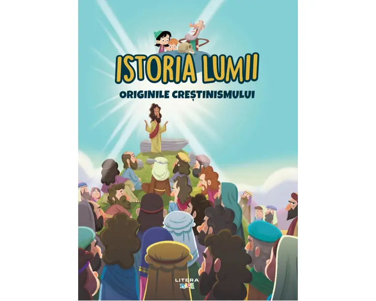 Volumul 10. Istoria lumii. Originile crestinismului