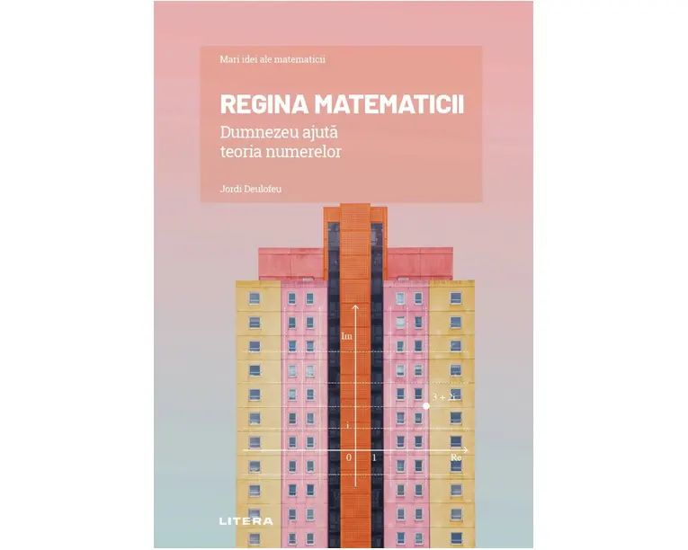 Regina matematicii. Dumnezeu ajuta teoria numerelor
